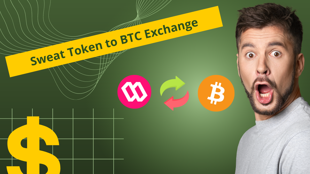 Sweat to Bitcoin Exchange
